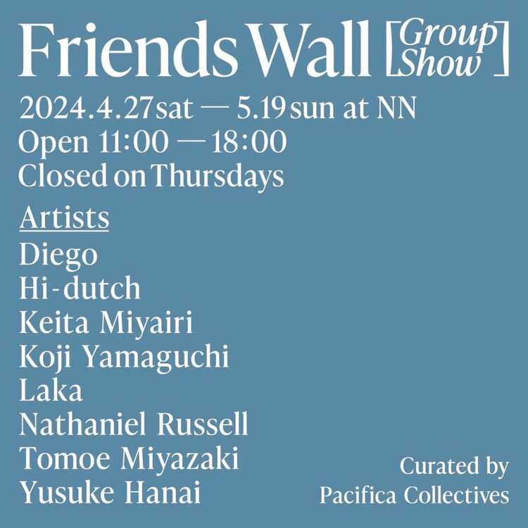 Friends Wall (Group Show)_PacificaCollectives